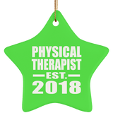 Physical Therapist Established EST. 2018 - Star Ornament