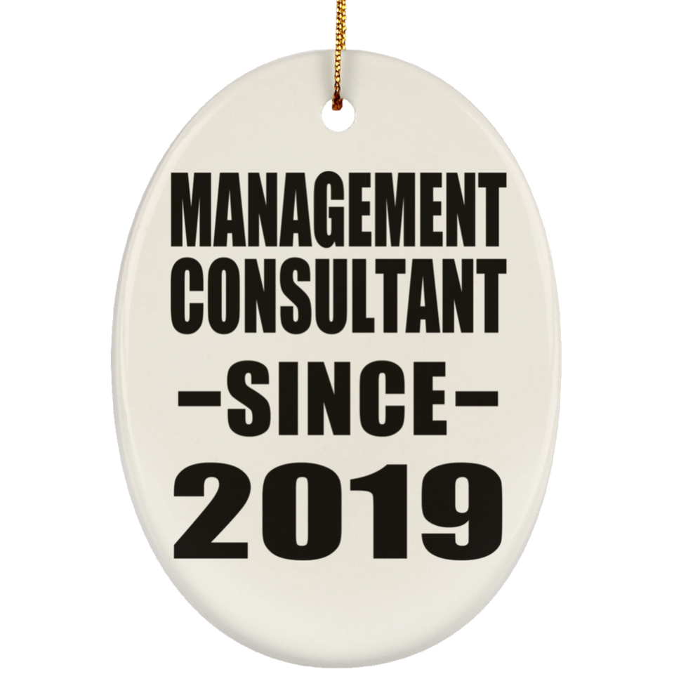 Management Consultant Since 2019 - Oval Ornament