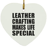 Leather Crafting Makes Life Special - Heart Ornament