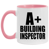 A+ Building Inspector - 11oz Accent Mug Pink