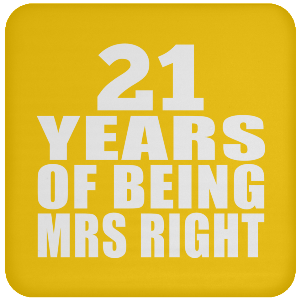 21st Anniversary 21 Years Of Being Mrs Right - Drink Coaster
