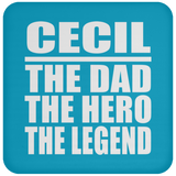 Cecil The Dad The Hero The Legend - Drink Coaster