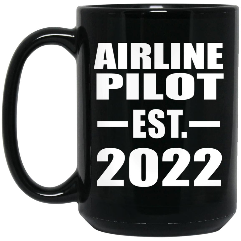 Airline Pilot Established EST. 2022 - 15oz Coffee Mug Black