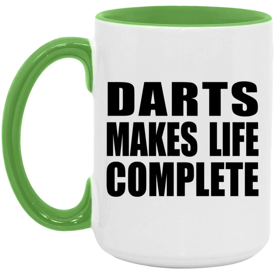 Darts Makes Life Complete - 15oz Accent Mug Green