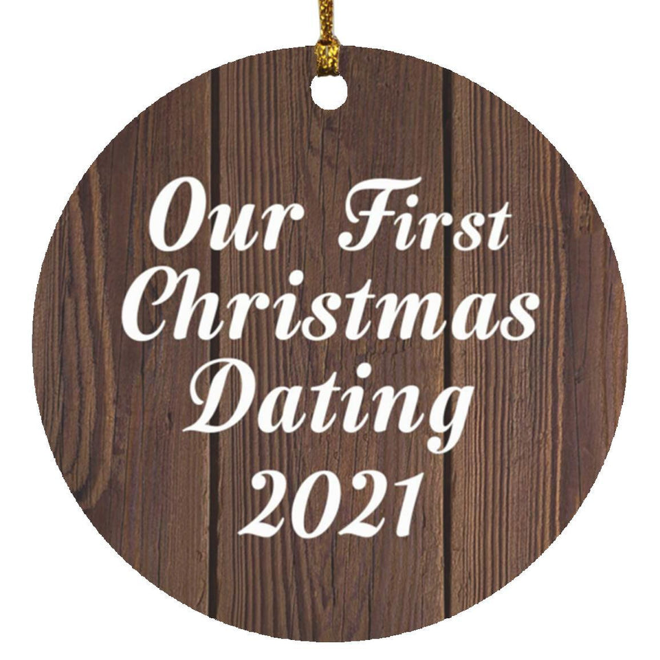 Our First Christmas Dating 2021 - Circle Ornament D