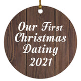 Our First Christmas Dating 2021 - Circle Ornament D