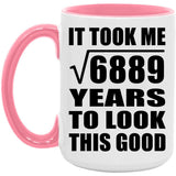 83rd Birthday Took Square Root of 6889 Years To Look Good - 15oz Accent Mug Pink