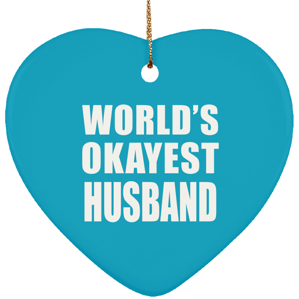 World's Okayest Husband - Heart Ornament