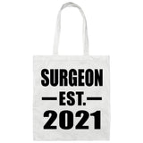 Surgeon Established EST. 2021 - Tote Bag White