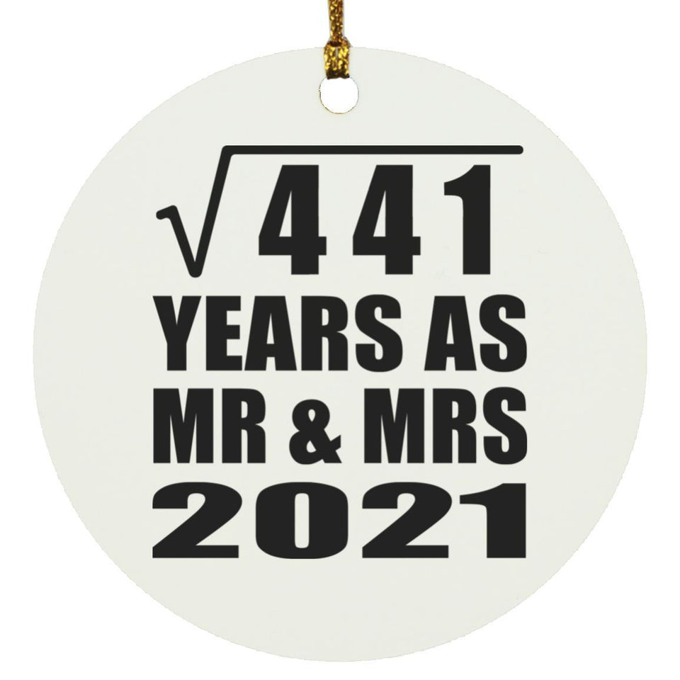 21st Anniversary Square Root of 441 Years As Mr & Mrs 2021 - Circle Ornament