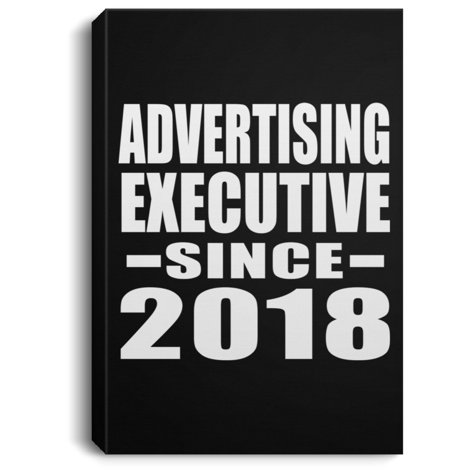 Advertising Executive Since 2018 - Canvas Portrait