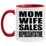 Mom Wife Sales Representative - 11oz Accent Mug Red