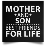 Mother and Son, Best Friends For Life - Poster Square