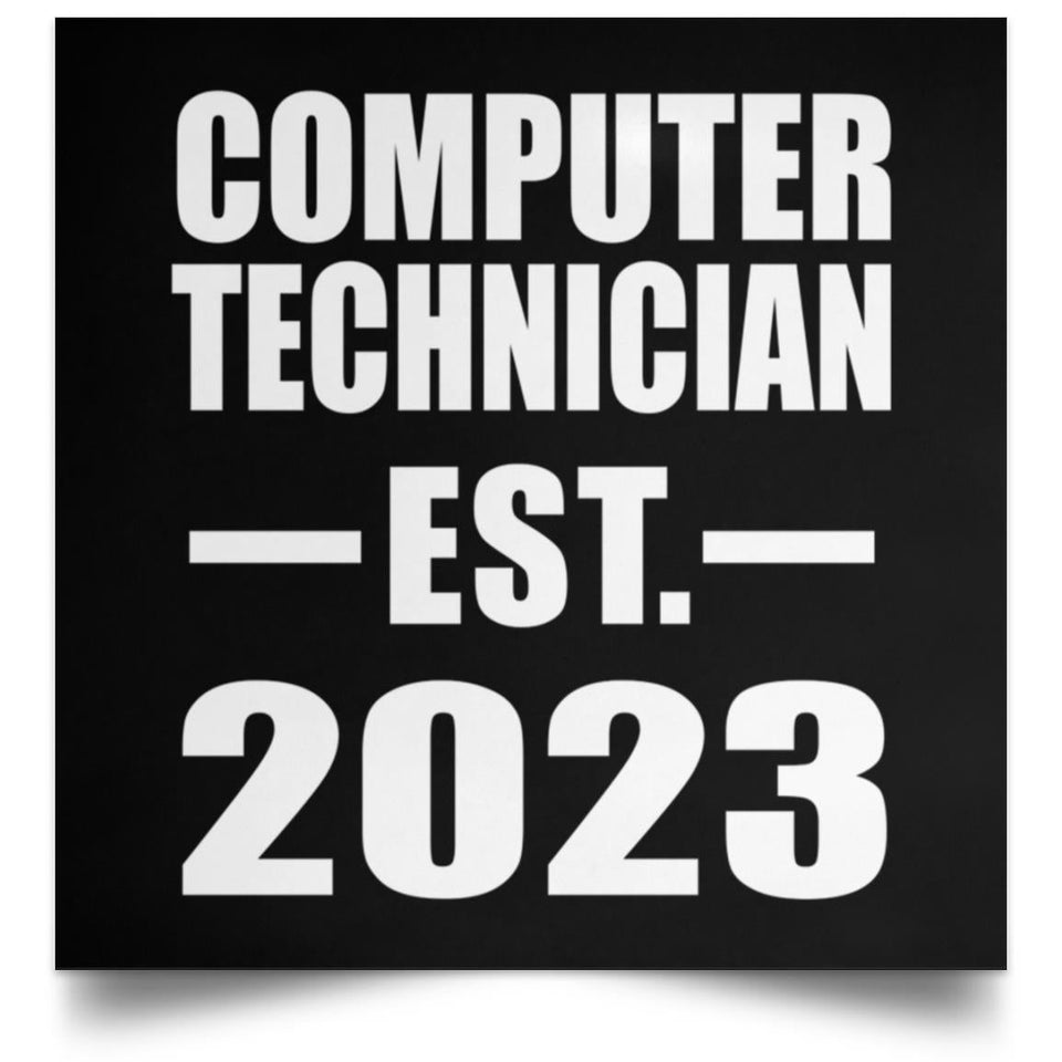 Computer Technician Established EST. 2023 - Poster Square