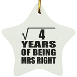 2nd Anniversary Square Root of 4 Years of Being Mrs Right - Star Ornament