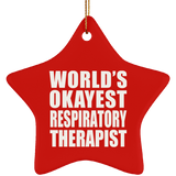 World's Okayest Respiratory Therapist - Star Ornament