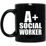 A+ Social Worker - 11oz Coffee Mug Black