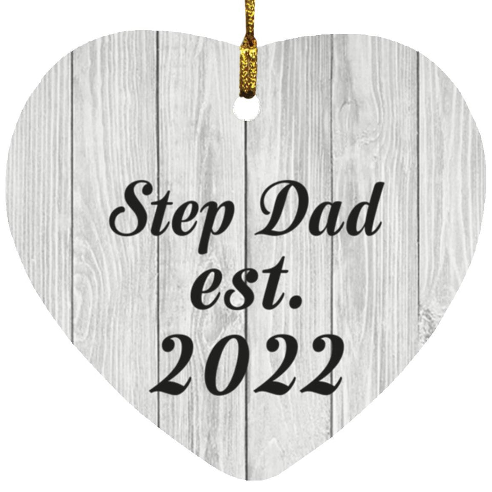 Step Dad Established Est. 2022 - Heart Ornament F