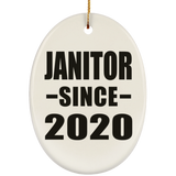Janitor Since 2020 - Oval Ornament