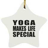 Yoga Makes Life Special - Star Ornament
