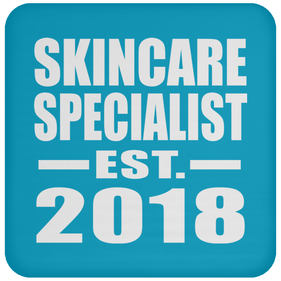 Skincare Specialist Established EST. 2018 - Drink Coaster