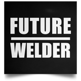 Future Welder - Poster Square