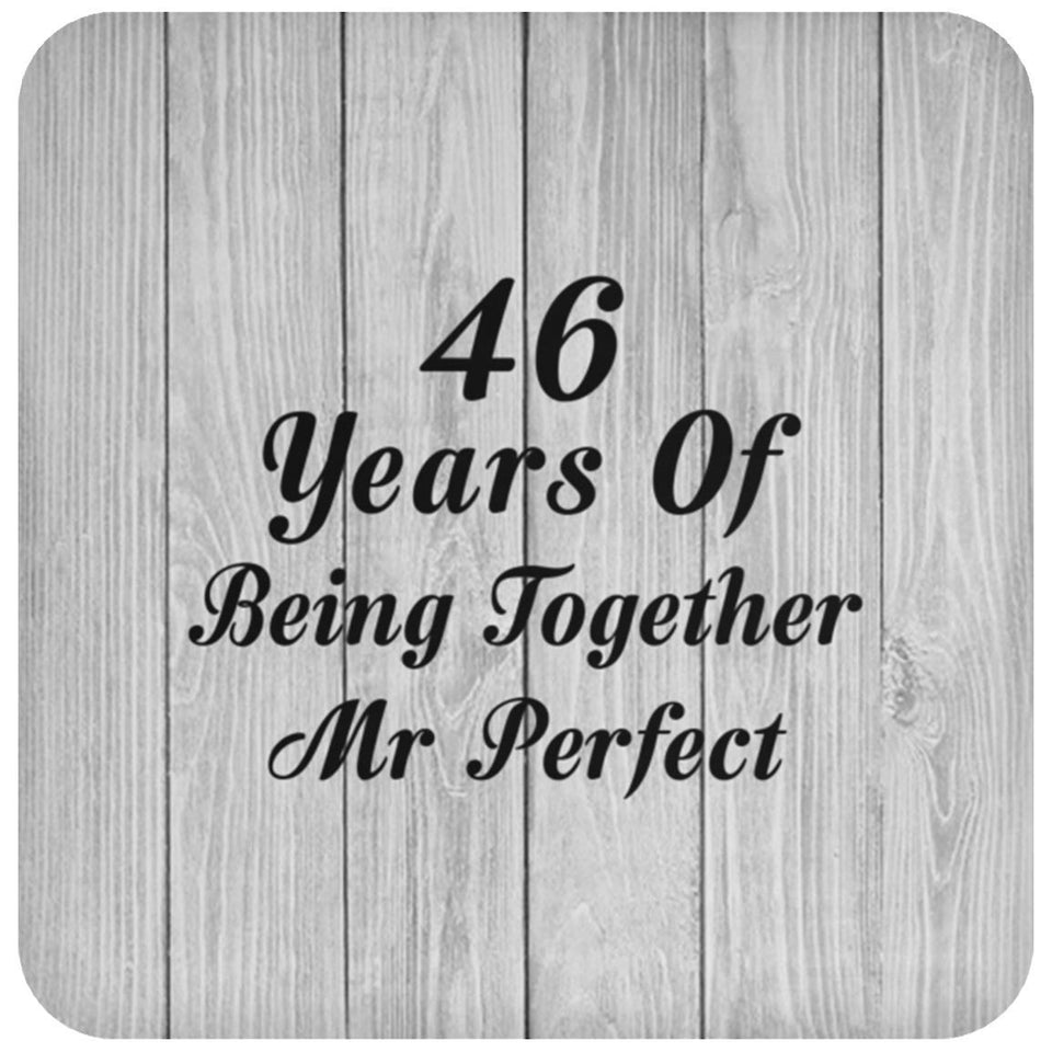 46th Anniversary 46 Years Of Being Mr Perfect - Drink Coaster F