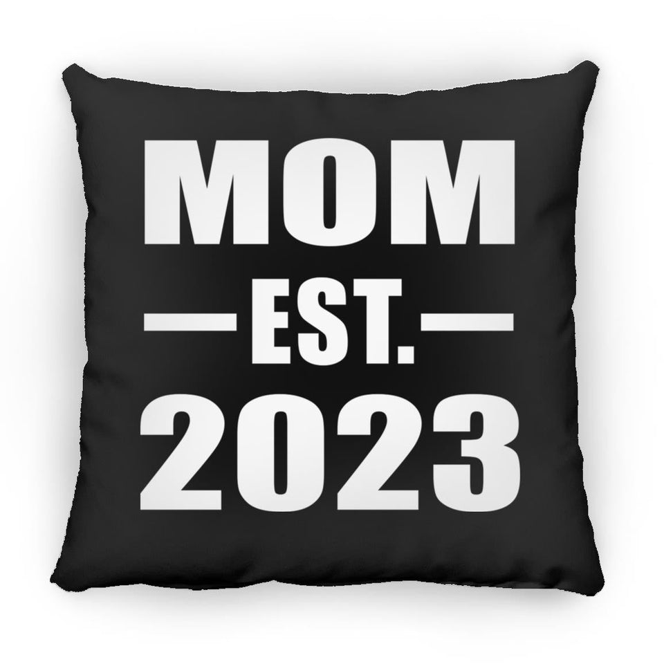 Mom Established EST. 2023 - Throw Pillow Black