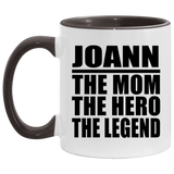 Joann The Mom The Hero The Legend - 11oz Accent Mug Black