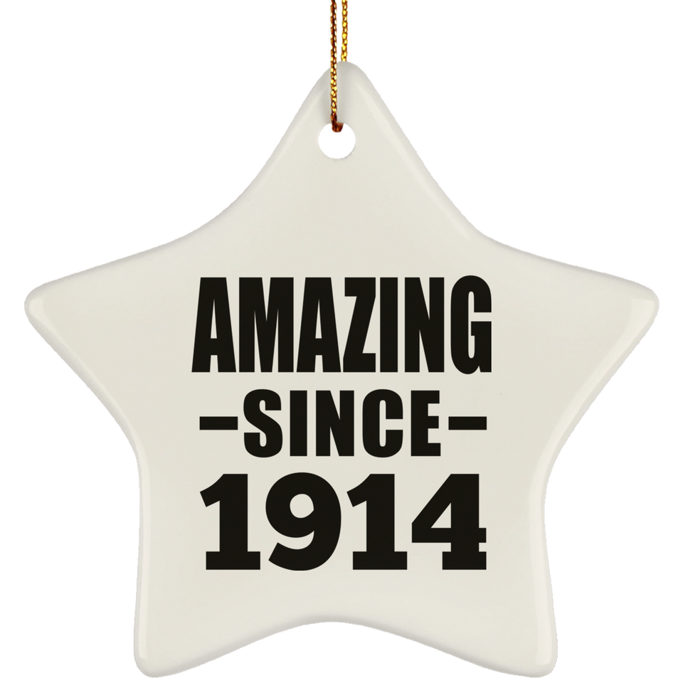 110th Birthday Amazing Since 1914 - Star Ornament