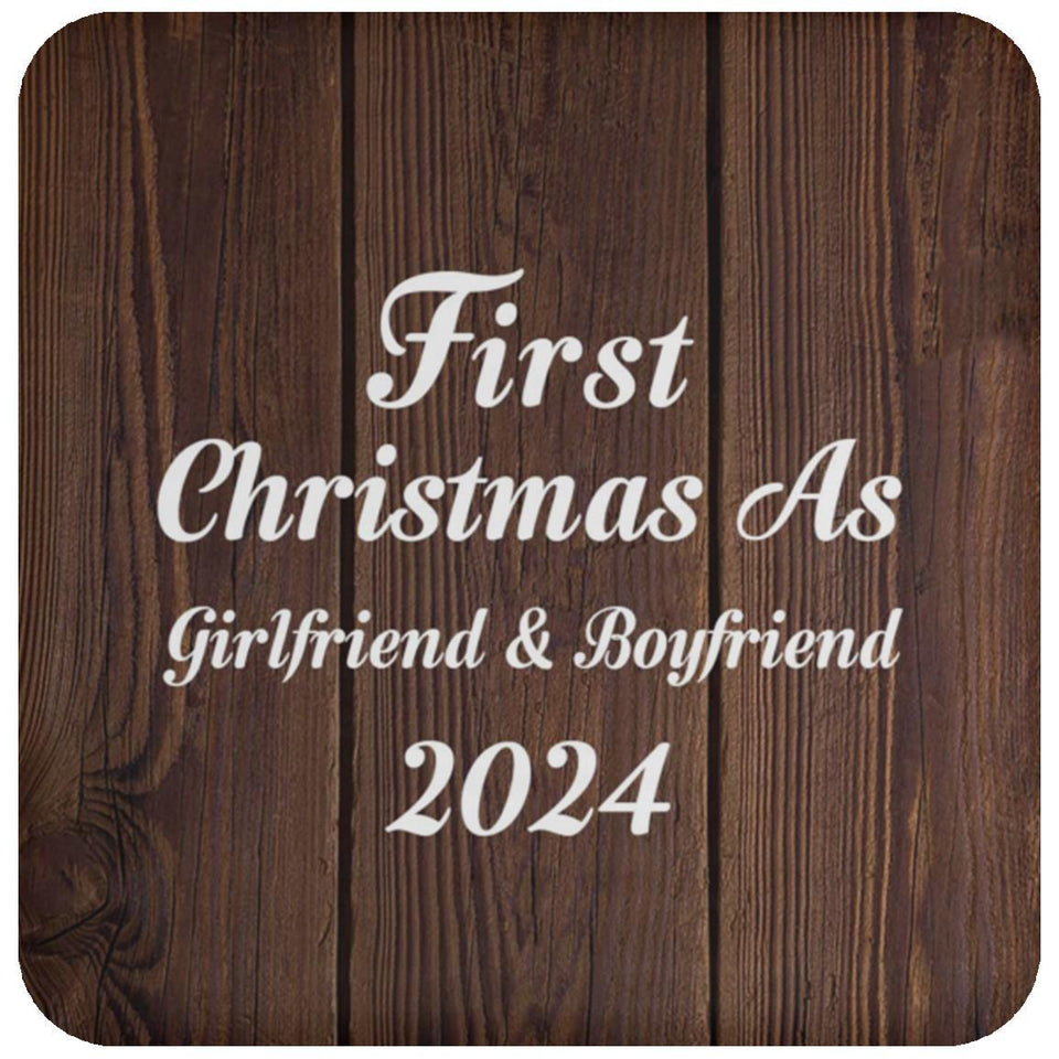 First Christmas As Girlfriend & Boyfriend 2024 - Drink Coaster D