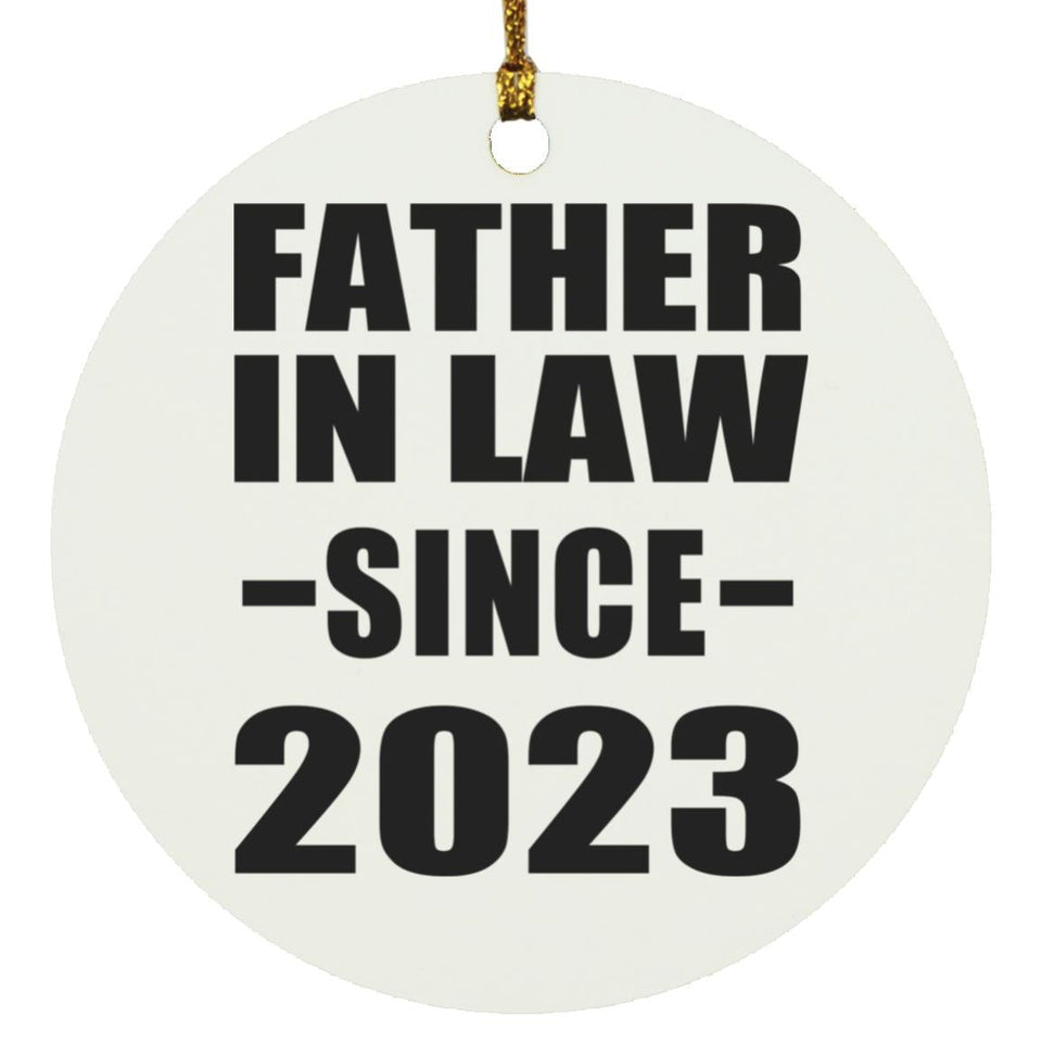 Father In Law Since 2023 - Circle Ornament