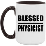 Blessed Physicist - 15oz Accent Mug Black