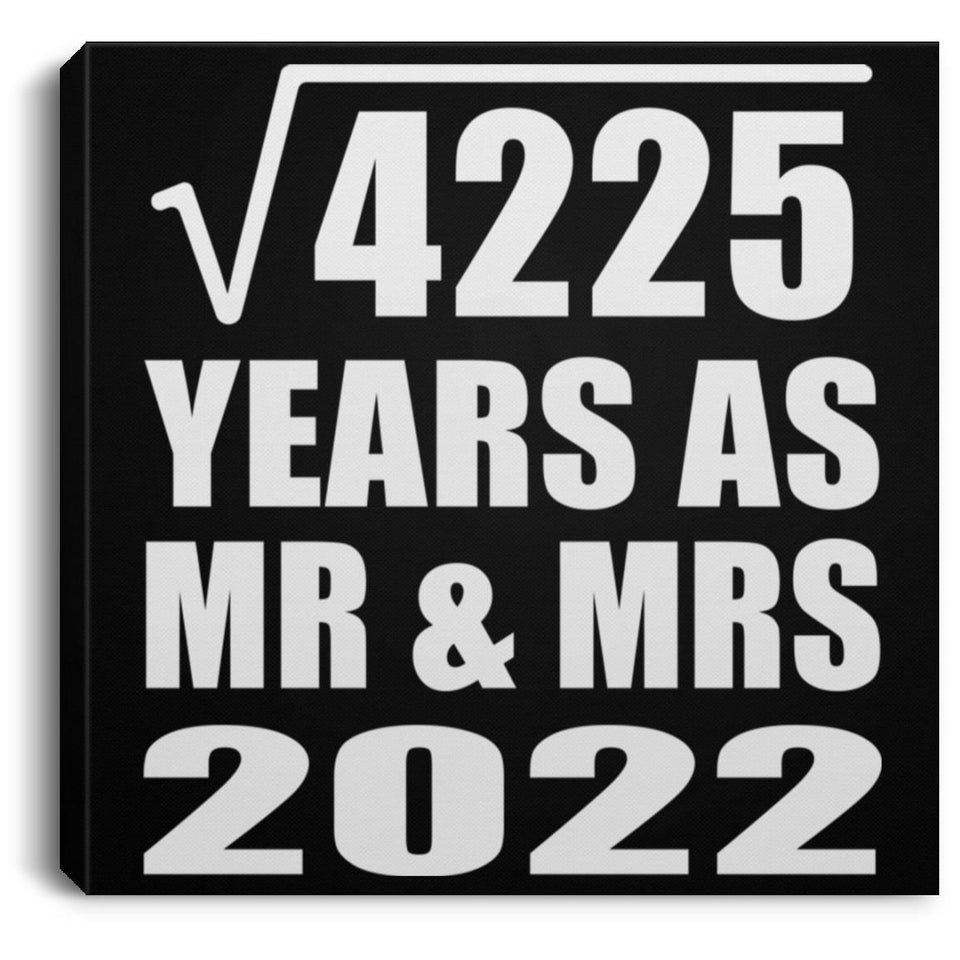 65th Anniversary Square Root of 4225 Years As Mr & Mrs 2022 - Canvas Square