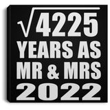 65th Anniversary Square Root of 4225 Years As Mr & Mrs 2022 - Canvas Square