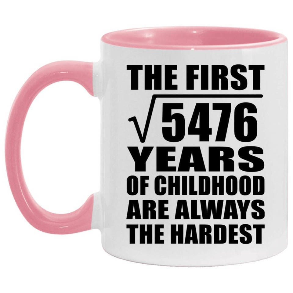 74th Birthday Square Root of 5476 Years of Childhood - 11oz Accent Mug Pink