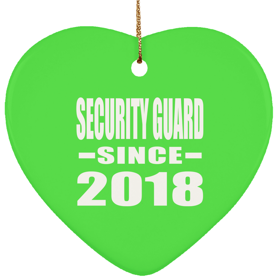 Security Guard Since 2018 - Heart Ornament