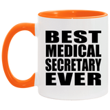 Best Medical Secretary Ever - 11oz Accent Mug Orange