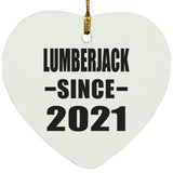Lumberjack Since 2021 - Heart Ornament
