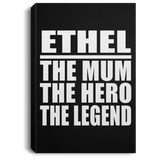 Ethel The Mum The Hero The Legend - Canvas Portrait