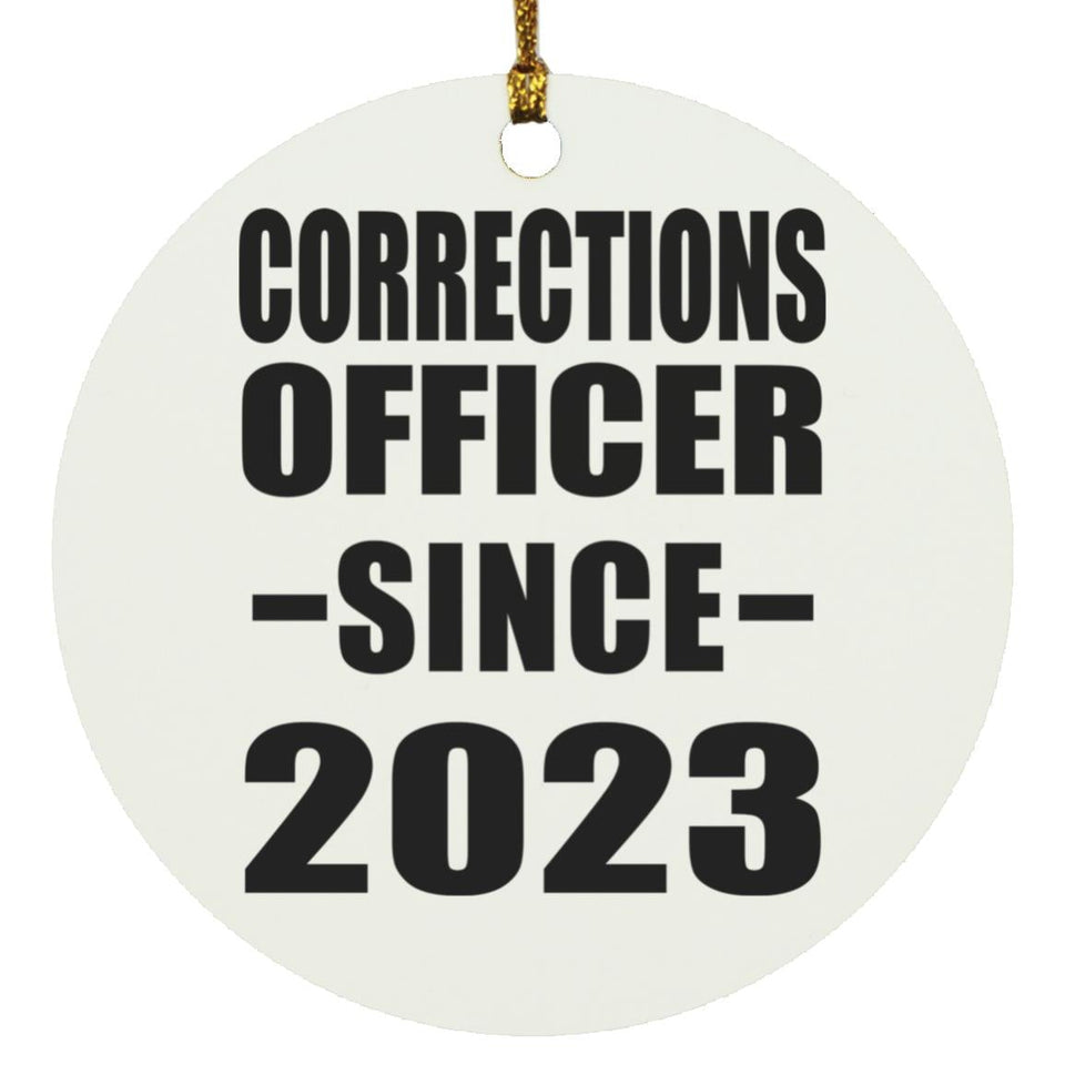 Corrections Officer Since 2023 - Circle Ornament