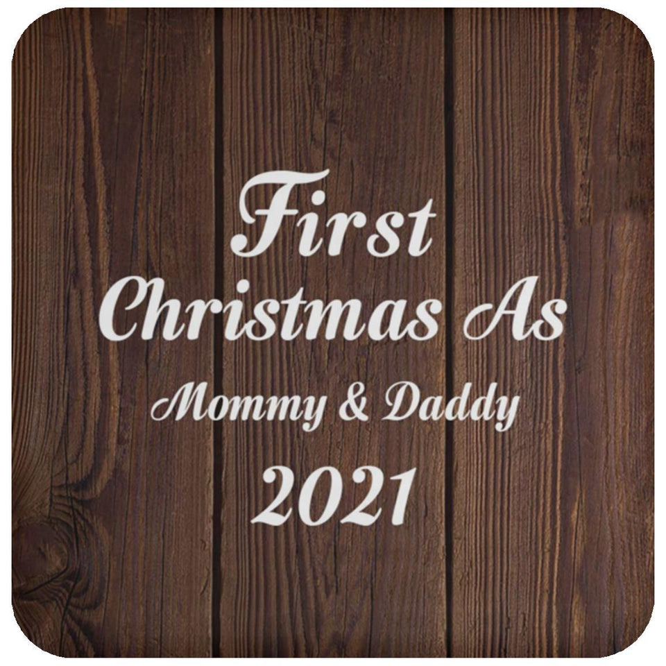 First Christmas As Mommy & Daddy 2021 - Drink Coaster D