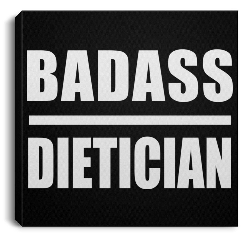 Badass Dietician - Canvas Square