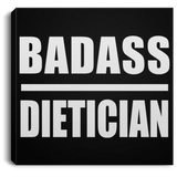 Badass Dietician - Canvas Square