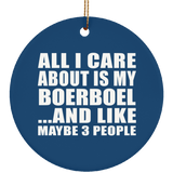 All I Care About Is My Boerboel - Circle Ornament