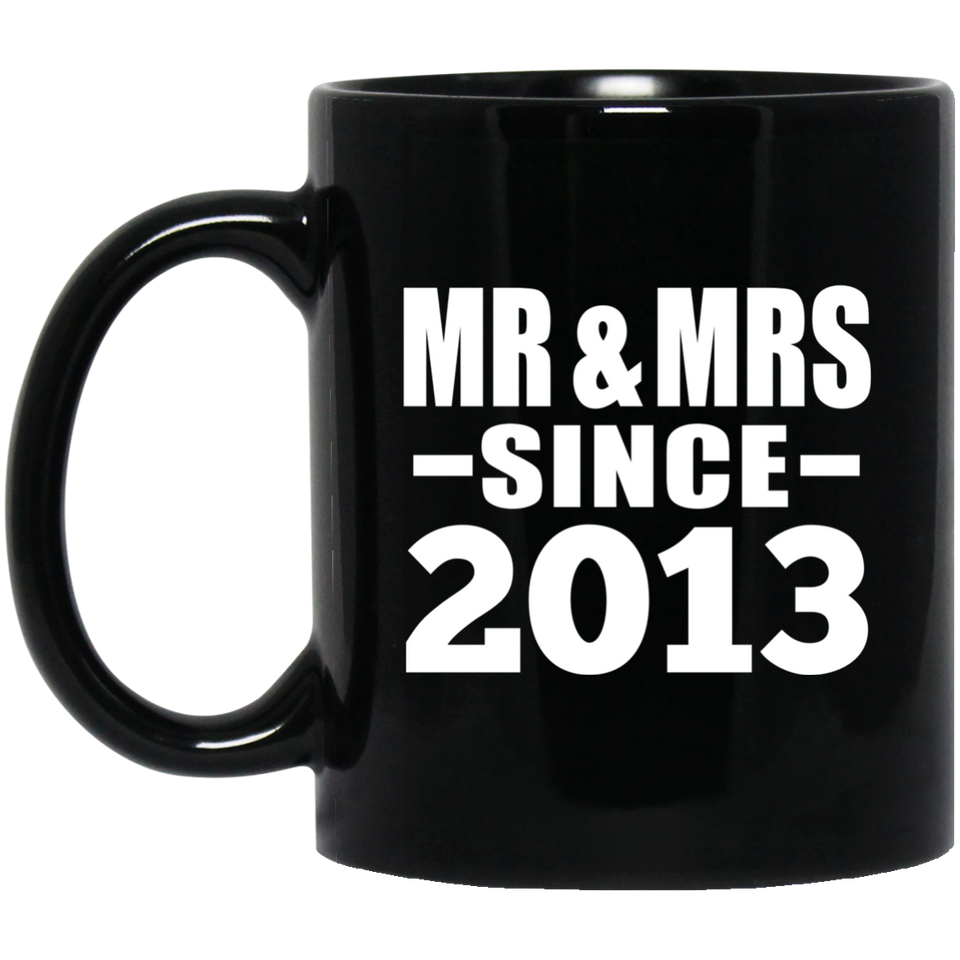 11th Anniversary Mr & Mrs Since 2013 - 11 Oz Coffee Mug Black