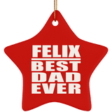 Felix Best Dad Ever - Star Ornament