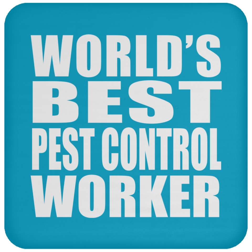 World's Best Pest Control Worker - Drink Coaster