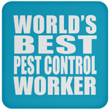 World's Best Pest Control Worker - Drink Coaster