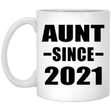 Aunt Since 2021 - 11oz Coffee Mug